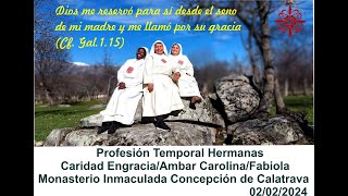 PROFESION TEMPORAL  MONJAS CISTERCIENSES CALATRAVAS MORALZARZAL MADRID [upl. by Nagard]