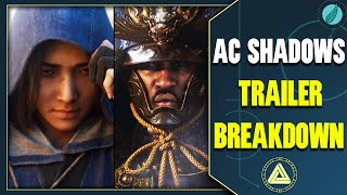 Assassins Creed Shadows  FULL Trailer Breakdown amp News Story Gameplay Secrets AC Shadows [upl. by Htez94]