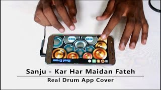 Kar Har Maidan Fateh  Sanju  Real Drum App Cover  By Vijay Yadavar [upl. by Fretwell]