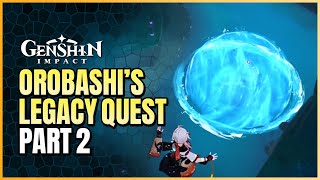 Orobashis Legacy Part 2  Water Barrier In Serpents Head Guide [upl. by Nesnar]