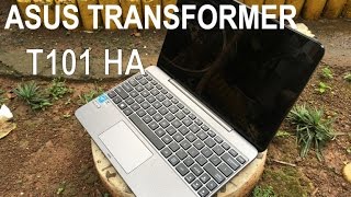 REVIEW ASUS T101HA  NOTEBOOK 2 IN 1 PORTABLE INDONESIA [upl. by Ellerrehc]