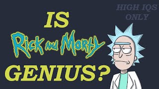 Why Rick And Morty is the Smartest Show on Television [upl. by Pubilis365]