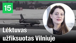 Lėktuvas kuriuo galimai į Dubajų skrido MNavickienė nusileidžia Vilniuje [upl. by Yllrebmik]