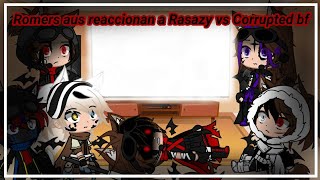 Christians aus reaccionan a Rasazy VS Corrupted BFGCÂlēx [upl. by Trefor39]