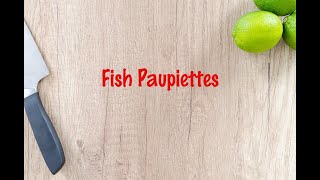 How to cook  Fish Paupiettes [upl. by Enamrahc445]