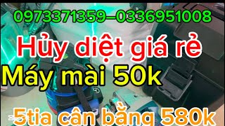 Hủy diệt giá rẻ máy mài điện 40k cân bằng 5tia 480k khoan pin đầu chuyển vít đa năng 25k đủ kiểu 15k [upl. by Tufts11]