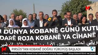 PIRSÛS’TAN KOBANÊ DOĞRU YÜRÜYÜŞ BAŞLADI [upl. by Ettedranreb]