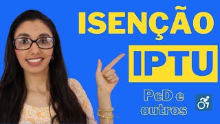 ISENÇÃO do IPTU – Quem tem direito e como solicitar [upl. by Georges498]