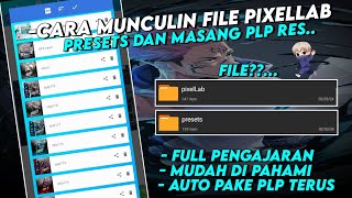 CARA TERBARU PASANG PLP DAN MUNCULIN FILE PIXELLAB DAN FILE PRESETS DI ZARCHIVER  FULL PENGAJARAN [upl. by Ioj235]