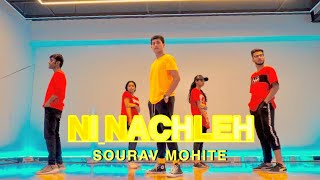 Imran Khan  Ni Nachleh feat Lucky  Dance Video  Sourav Mohite Choreography [upl. by Jutta61]