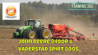 Seeding 2018  John Deere 8400R amp Väderstad Spirit 800S seeder [upl. by Rozella]