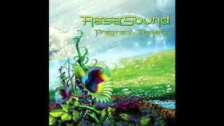 RasaSound  Fragrant Flowers Full Album [upl. by Clarette]