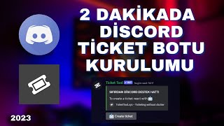 2023 DİSCORD TİCKET BOTU EKLEME 2 DAKİKADA TİCKET TOOL SIFIRDAN DİSCORD 6 [upl. by Leopoldine]