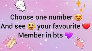 Choose one number and see your favourite bts member 😍  bts [upl. by Demetria]