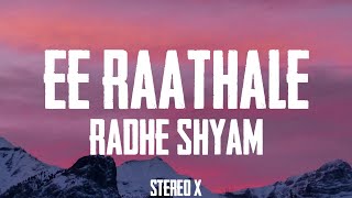 Radhe Shyam  Ee Raathale Lyricâ€™s [upl. by Bogusz131]