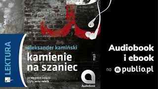 Kamienie na szaniec Aleksander Kamiński Audiobook PL [upl. by Llenyr]