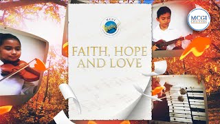 Faith Hope and Love  Songs of Faith  MCGI Symphony Orchestra [upl. by Anon973]