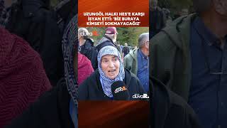 Uzungöl halkı HESe karşı yol kesti Kimseyi sokmayacağız [upl. by Tabb661]