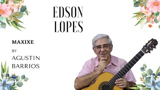 Edson Lopes plays A BARRIOS Maxixe [upl. by Augustine125]