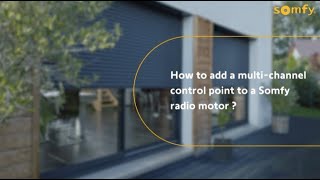 How to Add a MultiChannel Control Point to a Somfy Radio Motor [upl. by Araeic948]