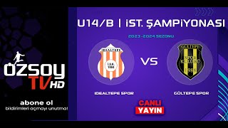 İDEALTEPE SPOR  GÜLTEPE SPOR  U14B İSTANBUL ŞAMPİYONASI [upl. by Scrivenor]