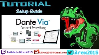 Dante Via Setup Guide Tutorial [upl. by Leamse128]