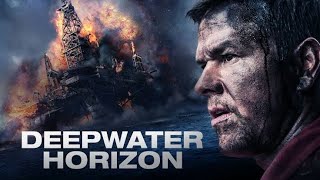 Deepwater Horizon 2016 Full Movie Review  Mark Wahlberg Kurt Russell John Malkovich [upl. by Ushijima57]