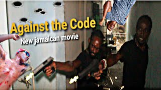 Against The Code  Full Jamaican movieAction movies 2023 [upl. by Harvie]