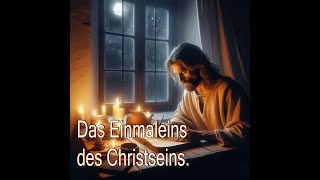 Das Einmaleins des Christseins [upl. by Enyawud]