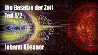 Die Gesetze der Zeit  Johann Kössner 12 [upl. by Neltiak993]