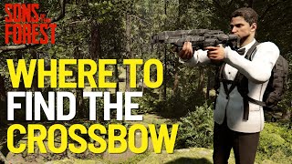 Where To Find The Crossbow In Sons of the Forest 10 2024 [upl. by Jorgensen665]