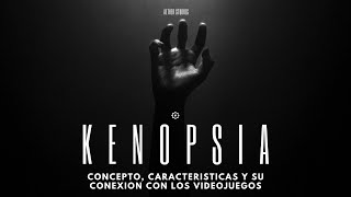 Kenopsia  Concepto características y su conexión con los videojuegos [upl. by Nauqe]