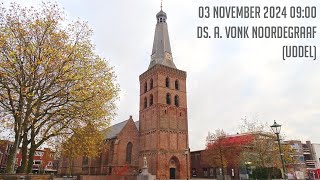 03112024  Ochtenddienst 0900  Oude Kerk  ds A Vonk Noordegraaf Uddel [upl. by Harrak]