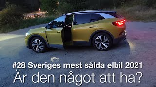 28 Sveriges mest sålda elbil 2021  mina synpunkter på VW ID 4 [upl. by Lenwood]