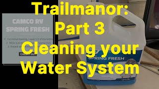 Trailmanor 3023  Part 3  Cleaning your Water System [upl. by Sualocin]