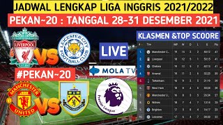 Jadwal Liga Inggris 2021 Pekan 20  Liverpoll vs Leicester City  Live Mola Tv [upl. by Hairu]