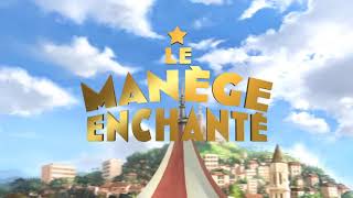 Générique  Le manège enchanté [upl. by Aicala]