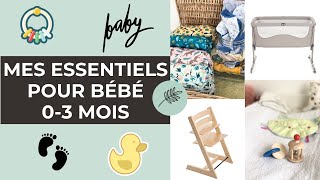 Mes indispensables BÉBÉ MINIMALISTES 03 MOIS 👶🏽🌿 [upl. by Munniks]