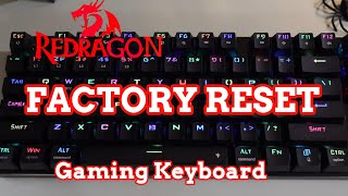 ReDragon Keyboard How To Reset Gaming Keyboard [upl. by Arocahs553]