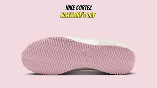 Nike Cortez Valentines Day [upl. by Berardo]