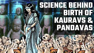 Science behind birth of Kauravs amp Pandavs  Dr Vineet Aggarwal [upl. by Essyle]