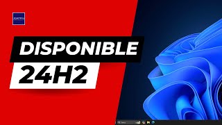 Windows 11 24H2 DISPONIBLE para empresas ¿Actualizarás [upl. by Ketchum955]