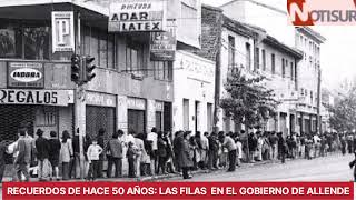 Recuerdos de hace 50 años Las filas en el Gobierno de Allende [upl. by Herold]