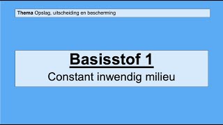 VMBO 4  Opslag uitscheiding en bescherming  Basisstof 1 Het inwendige milieu [upl. by Ettezzus]