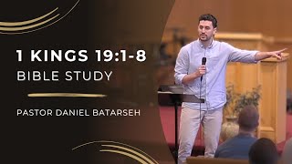 1 Kings 19 Part 1 Bible Study Elijah Flees Jezebel  Pastor Daniel Batarseh [upl. by Kenweigh]