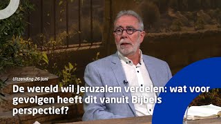 De wereld wil Jeruzalem verdelen wat voor gevolgen heeft dit vanuit Bijbels perspectief [upl. by Htehpaj]