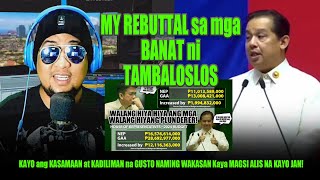 My REBUTTAL sa mga BANAT ni TAMBALOSLOS [upl. by Mamoun]