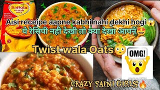 SAFFOLA OATS Recipe in Hindi  How to make Saffola Oats  10 minutes Oats Recipe SaffolaOats​ [upl. by Asyral]