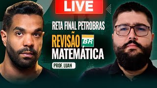 RETA FINAL PETROBRAS  REVISÃO DE MATEMÁTICA CEBRASPE [upl. by Notsehc726]