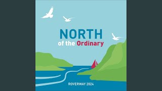 NORTH of the Ordinary Roverway 2024 [upl. by Flagler353]